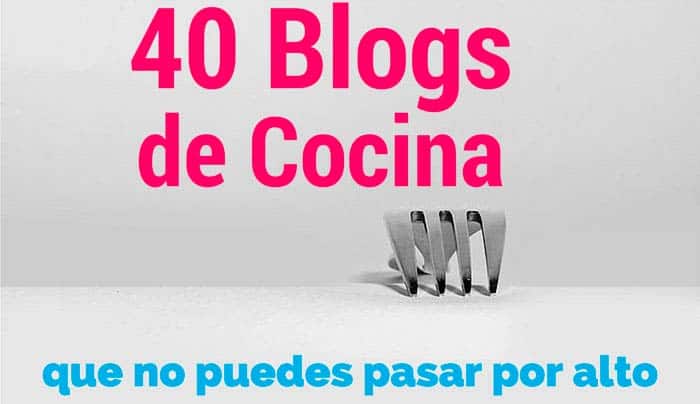  40 Spanish cooking blogs 